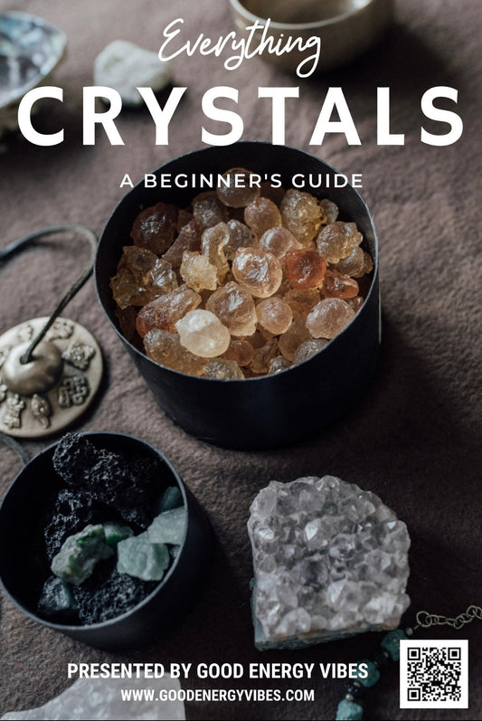 Everything Crystals, a Beginner’s Guide